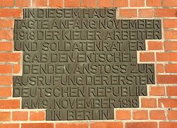 World War 1 Picture - Plaque at the union house in Kiel saying that the workers' and soldiers' council gathered here during the sailors' mutiny and gave the decisive impulse for the proclamation of the first German republic